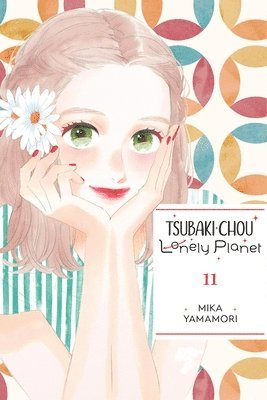 Lys Blakeslee, Mika Yamamori, Taylor Engel - Tsubaki-chou Lonely Planet, Vol. 11, Häftad