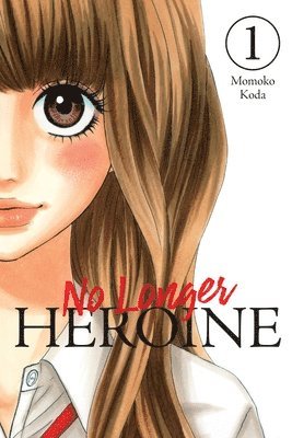 No Longer Heroine, Vol. 1 1