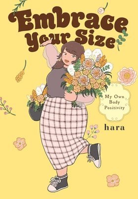 Alethea Nibley, Athena Nibley, Chiho Christie, Hara Hara, Hara - Embrace Your Size, Häftad