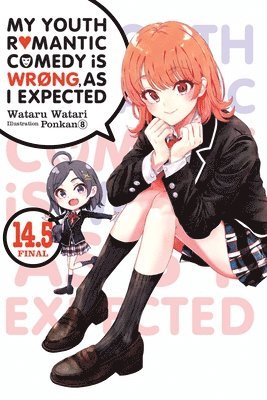 bokomslag My Youth Romantic Comedy Is Wrong, As I Expected, Vol. 14.5 LN