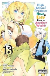bokomslag High School Prodigies Have It Easy Even in Another World!, Vol. 13 (manga)