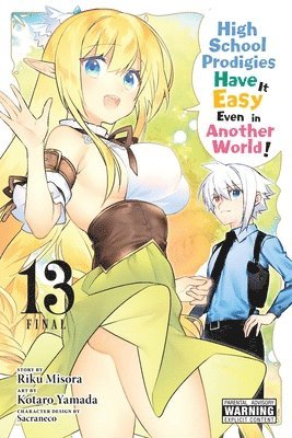 Brandon Bovia, Caleb Cook, Kotaro Yamada, Riku Misora, Sacraneco Sacraneco - High School Prodigies Have It Easy Even in Another World!, Vol. 13 (manga), Häftad