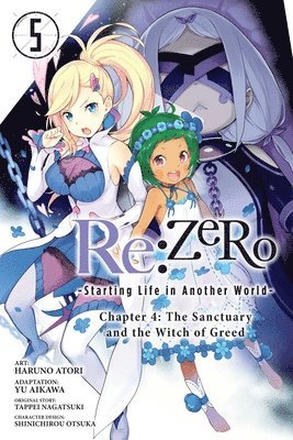 Haruno Atori, Jeremiah Bourque, Otsuka Shinichirou, Rochelle Gancio, Tappei Nagatsuki, Yu Aikawa - Re:ZERO -Starting Life in Another World-, Chapter 4: The Sanctuary and the Witch of Greed, Vol. 5 (manga), Häftad