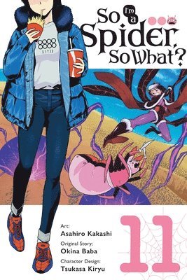 bokomslag So I'm a Spider, So What?, Vol. 11 (manga)