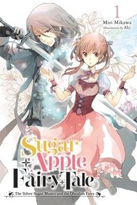 bokomslag Sugar Apple Fairy Tale, Vol. 1 (light novel)