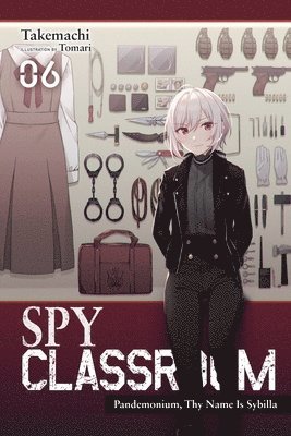 Nathaniel Thrasher, Takemachi Takemachi, Tomari Takemachi, Takemachi - Spy Classroom, Vol. 6 (light novel), Häftad