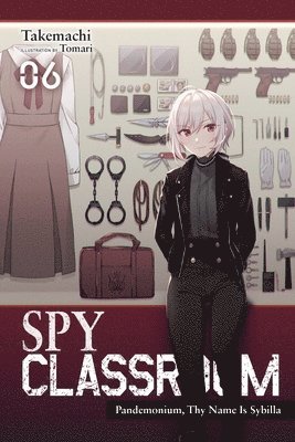 Spy Classroom, Vol. 6 (light novel) 1