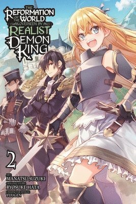 The Reformation of the World as Overseen by a Realist Demon King, Vol. 2 (manga) 1