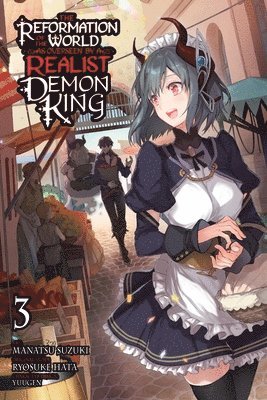 Andria McKnight, Anthony Quintessenza, Manatsu Suzuki, Ryosuke Hata - Reformation of the World as Overseen by a Realist Demon King, Vol. 3 (manga), Häftad