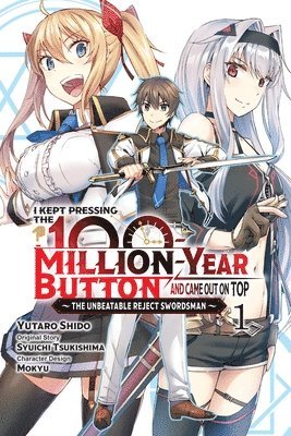 Luke Hutton, Mokyu Mokyu, Syuichi Tsukishima, Yutaro Shido - I Kept Pressing the 100-Million-Year Button and Came Out on Top, Vol. 1 (manga), Häftad