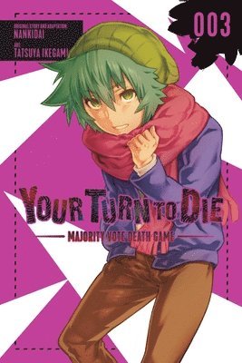 Jason Moses, Nankidai Nankidai, Tatsuya Ikegami, Nankidai - Your Turn to Die: Majority Vote Death Game, Vol. 3, Häftad
