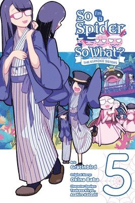 bokomslag So I'm a Spider, So What? The Daily Lives of the Kumoko Sisters, Vol. 5