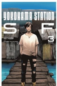 bokomslag Yokohama Station SF, Vol. 3 (manga)