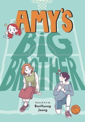 BONHYUNG JEONG - Amy's Big Brother, Häftad