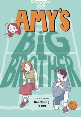BONHYUNG JEONG - Amy's Big Brother, Inbunden
