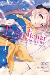 bokomslag The Executioner and Her Way of Life, Vol. 1 (manga)