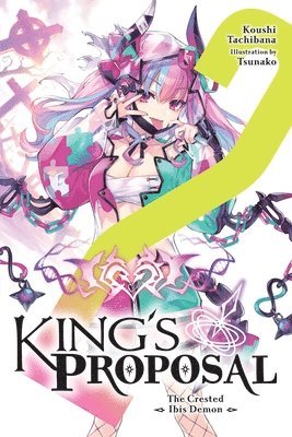 Haydn Trowell, Koushi Tachibana, Tsunako Tsunako - King's Proposal, Vol. 2 (light novel), Häftad