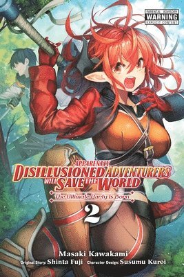 Apparently, Disillusioned Adventurers Will Save the World, Vol. 2 (manga) 1