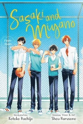 Kevin Steinbach, Kotoko Hachijo, Shou Harusono - Sasaki and Miyano: First-Years, Vol. 1, Häftad