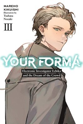 Mareho Kikuishi, Roman Lempert, Tsubata Nozaki - Your Forma, Vol. 3, Häftad