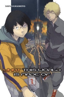 What This World Is Made Of, Vol. 1 1