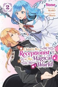 bokomslag I Want to be a Receptionist in This Magical World, Vol. 2 (manga)