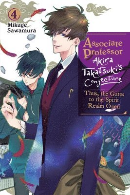 Associate Professor Akira Takatsuki's Conjecture, Vol. 4 (light novel) 1