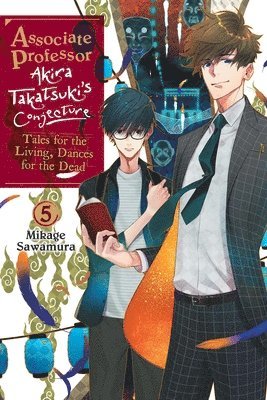 bokomslag Associate Professor Akira Takatsuki's Conjecture, Vol. 5 (light novel)