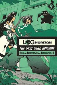 bokomslag Log Horizon: The West Wind Brigade, Vol. 9