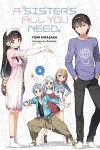 bokomslag A Sister's All You Need., Vol. 4 (light novel)