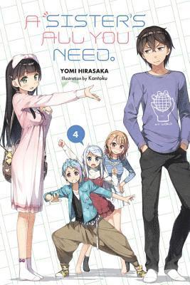 Kantoku Kantoku, Kevin Gifford, Yomi Hirasaka - Sister's All You Need., Vol. 4 (light novel), Häftad