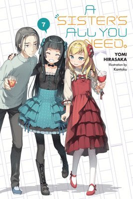 bokomslag A Sister's All You Need., Vol. 7 (light novel)