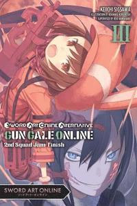 bokomslag Sword Art Online Alternative Gun Gale Online, Vol. 3 (light novel)