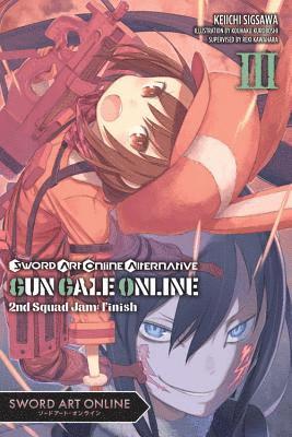 Sword Art Online Alternative Gun Gale Online, Vol. 3 (light novel) 1