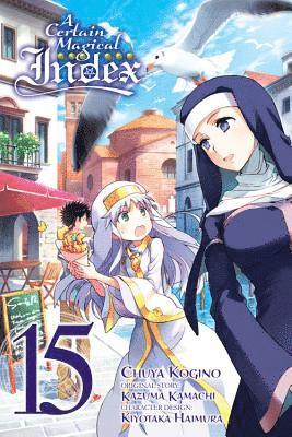 A Certain Magical Index, Vol. 15 (Manga) 1