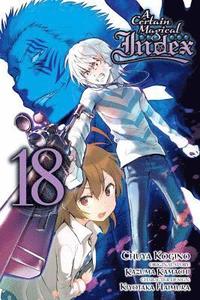 bokomslag A Certain Magical Index, Vol. 18 (Manga)