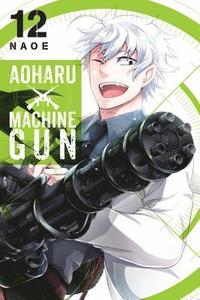 bokomslag Aoharu X Machinegun, Vol. 12