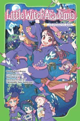 Eku Uekura Momo Tachibana, Yoh Yoshinari - Little Witch Academia (light novel), Häftad