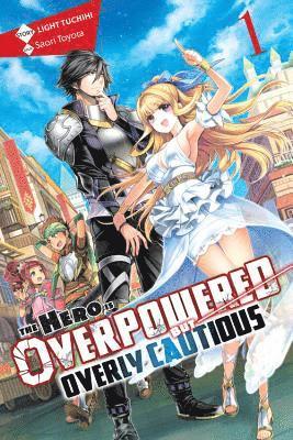 bokomslag The Hero Is Overpowered but Overly Cautious, Vol. 1 (light novel)