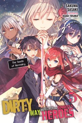 The Dirty Way to Destroy the Goddess's Heroes, Vol. 5 (light novel) 1
