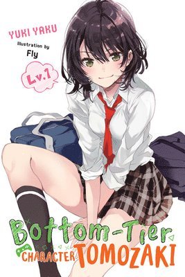 bokomslag Bottom-Tier Character Tomozaki, Vol. 1 (light novel)