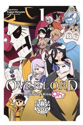 Andrew Cunningham, Juami Juami, Kugane Maruyama, So-Bin So-Bin - Overlord: The Undead King Oh!, Vol. 1, Häftad