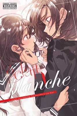 Eclair Blanche: A Girls' Love Anthology That Resonates in Your Heart 1