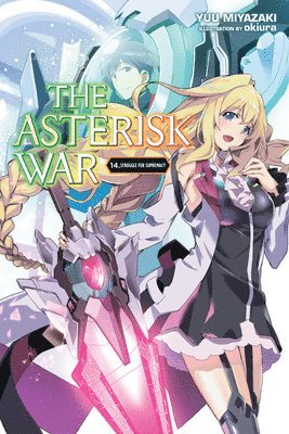 bokomslag The Asterisk War, Vol. 14 (light novel)