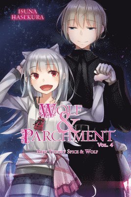 Isuna Hasekura, Jasmine Bernhardt - Wolf & Parchment: New Theory Spice & Wolf, Vol. 4 (light novel), Häftad