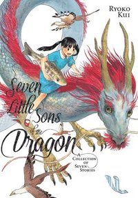 bokomslag Seven Little Sons of the Dragon: A Collection of Seven Stories