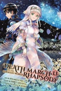 bokomslag Death March to the Parallel World Rhapsody, Vol. 13 (manga)