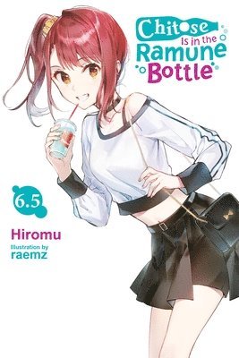 bokomslag Chitose Is in the Ramune Bottle, Vol. 6.5