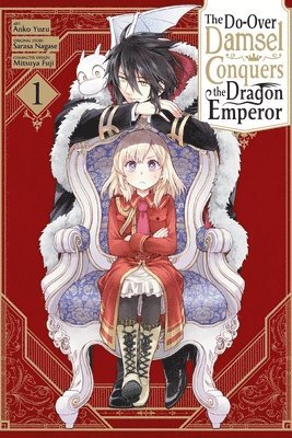 The Second-Chance Noble Daughter Sets Out to Conquer the Dragon Emperor, Vol. 1 1