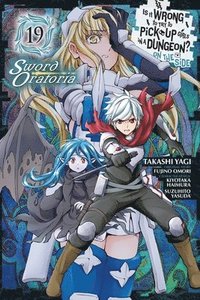 bokomslag Is It Wrong to Try to Pick Up Girls in a Dungeon? On the Side: Sword Oratoria, Vol. 19 (manga)